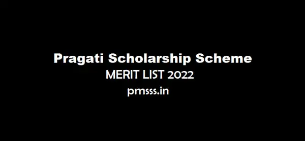 pragati scholarship scheme merit list 2022