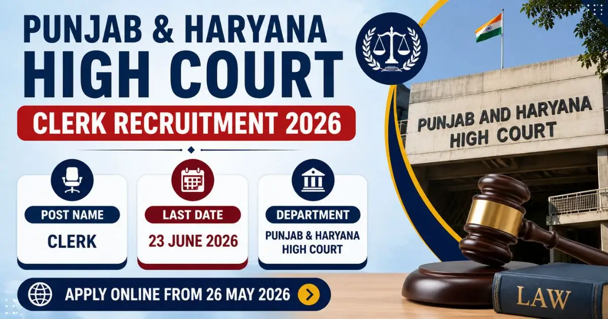 Punjab and Haryana High Court Clerk Recruitment 2026 Notification