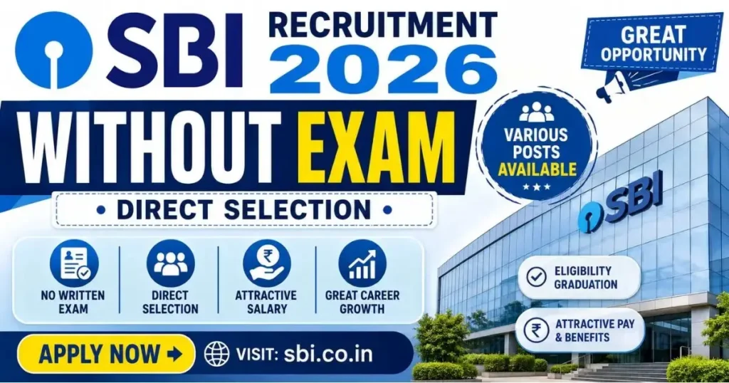 SBI Recruitment 2026 Without Exam Out